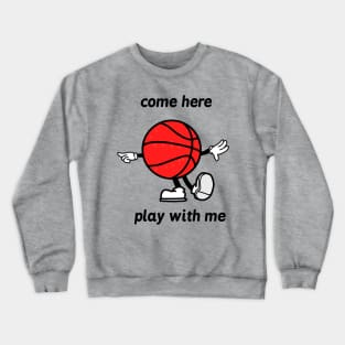 Basketball fans Crewneck Sweatshirt